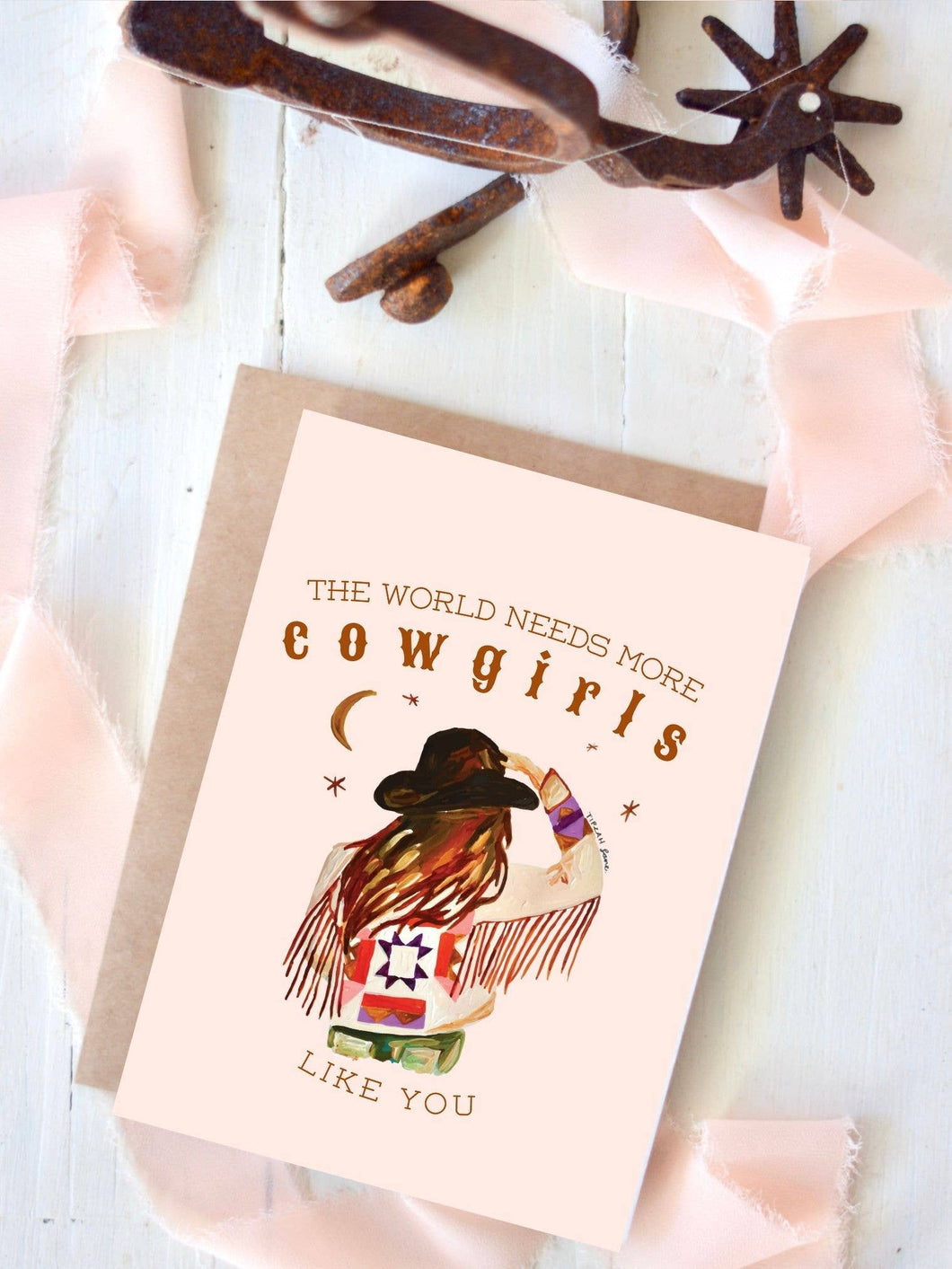 western greeting card / the world needs more cowgirls